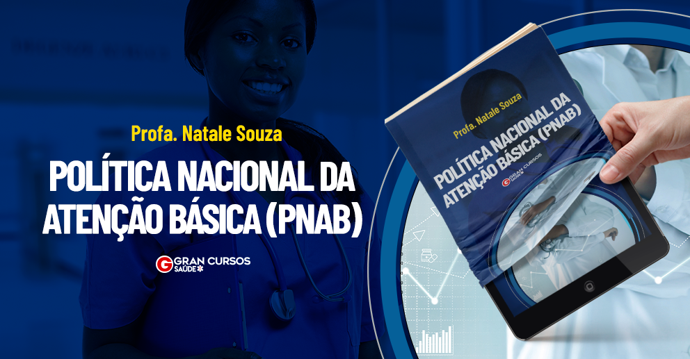 Política Nacional Da Atenção Básica - PNAB